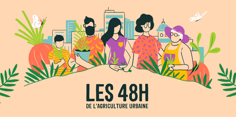 48 heures de l'agriculture urbaine