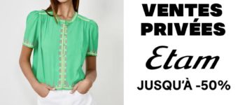 Vente privée Etam 2025