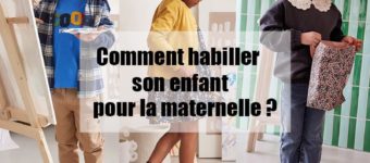 Habiller les enfants pour la maternelle