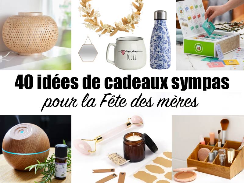 Idées cadeaux Fête des mères