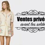 Ventes privées avant soldes été 2025