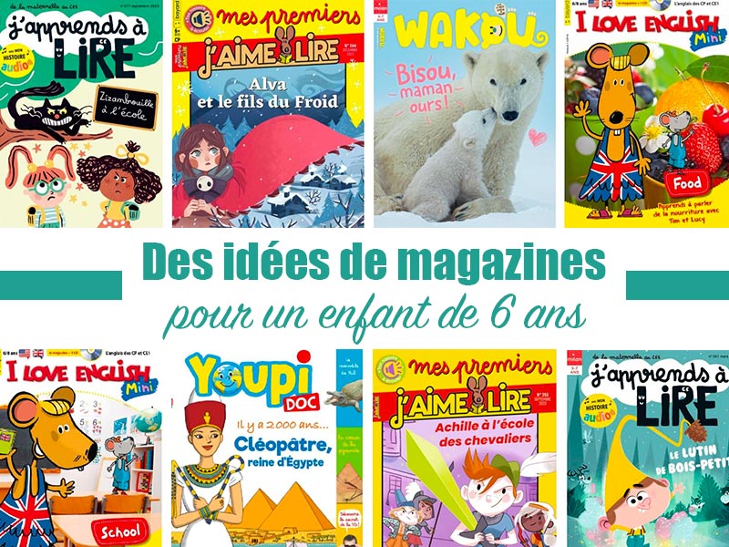 Magazine enfant 6 ans