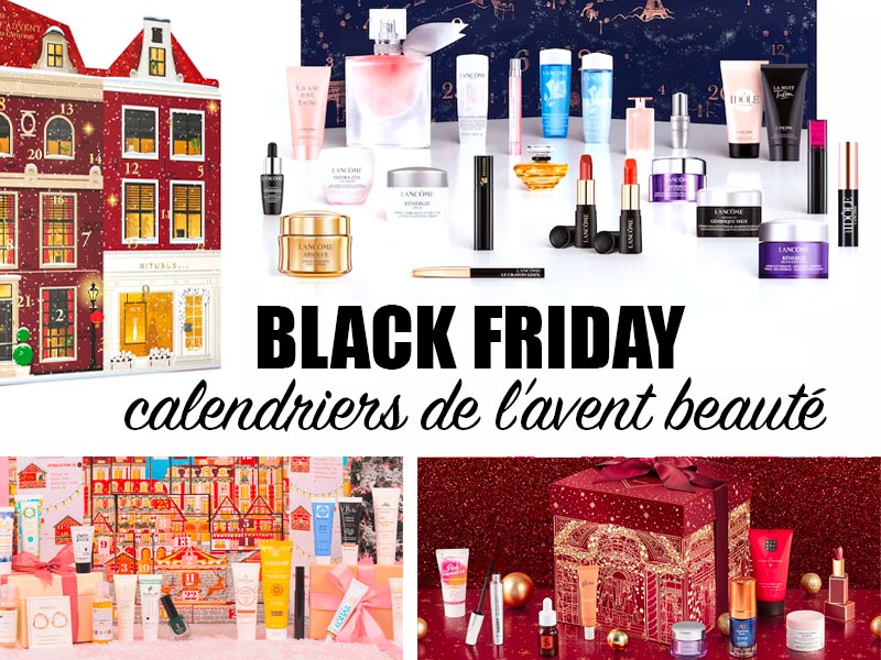 Black Friday 2023 - 10 calendriers de l'avent beauté en super promo !