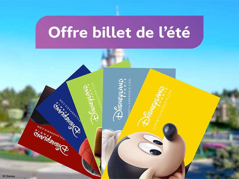 Offre d'été billets pour Disneyland Paris